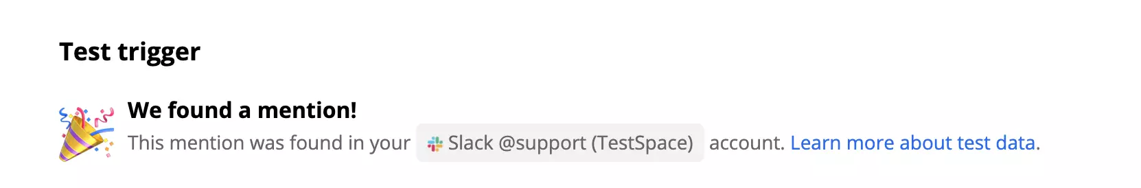 En vellykket test af en Slack-trigger